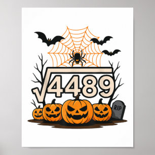 Lustiges Halloween Quadratwurzel 4489 67 Meme Math Poster