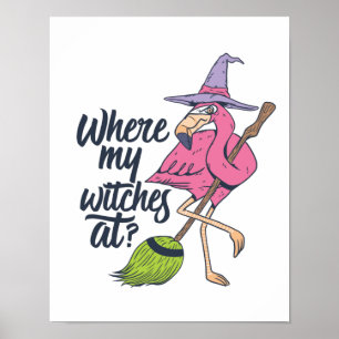 Lustiges Halloween Rosa Flamingo Wo sind meine Hex Poster