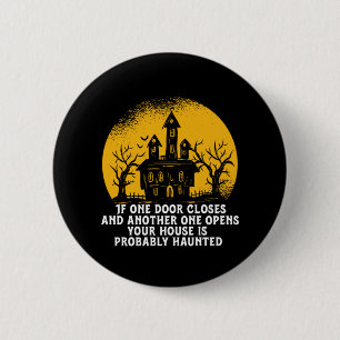 Lustiges Halloween Spukhaus Inspirierendes Zitat Button
