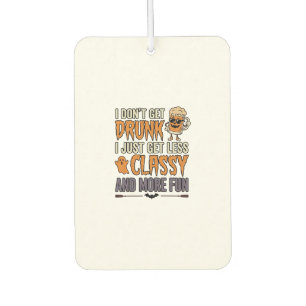 Lustiges Halloween-Trinken Weniger Klasse T-Shirt- Autolufterfrischer