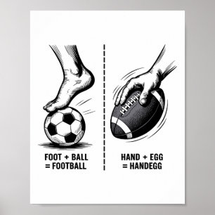 Lustiges Handegg Vs Footll Meme Fußball Logik Spor Poster