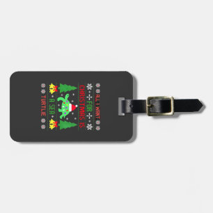 Lustiges hässliches Alles, was ich zu Weihnachten Gepäckanhänger