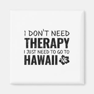 Lustiges Hawaii-Andenken-Geschenk-T-Shirt Magnet