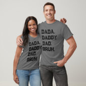 Lustiges Hemd-PAPA DADA BRUCH T-Shirt (Unisex)