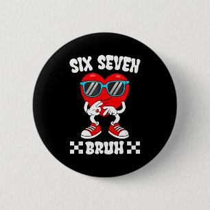 Lustiges Herz 67 Bruh Valentinstag Six Seven Meme Button