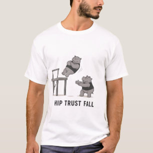 Lustiges Hip Trust Fall T-Shirt mit witzigem Nilpf