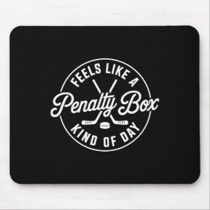 Lustiges Hockey Fühlt Sich Wie Ein Tag Im Strafrau Mousepad