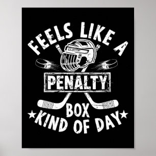 Lustiges Hockey Gefühle wie ein Tag in der Strafba Poster
