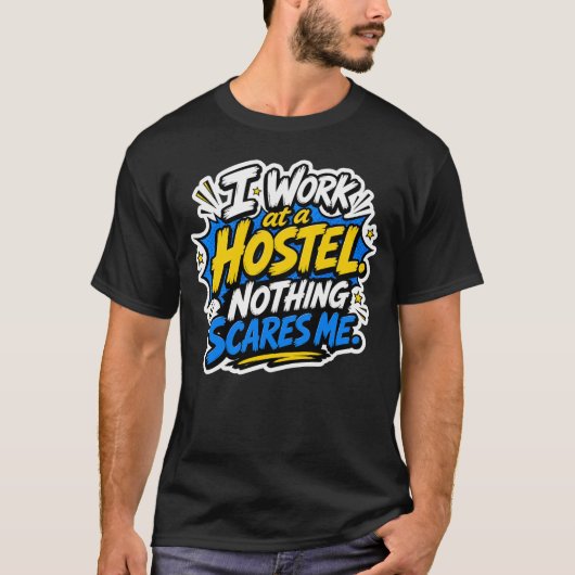Lustiges Hostel-Mitarbeiter T-Shirt (Vorderseite)
