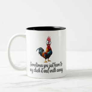 Lustiges Huhn Manchmal Muss Man Einfach Cluck Sage Zweifarbige Tasse