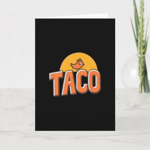 Lustiges Hühnchen-Meme Trendiger Taco Trump immer  Karte