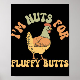 Lustiges Hühner-Shirt Ich Bin Verrückt Nach Fluffi Poster