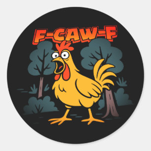 Lustiges Hühner T-Shirt – F-Caw-F Comic Stil Kunst Runder Aufkleber