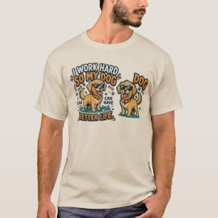 Lustiges Hund Papa T-Shirt   "Ich arbeite hart, da