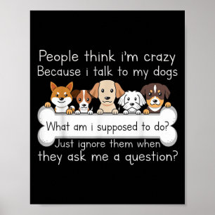 Lustiges Hund Sprechendes Zitat Haustierliebhaber Poster