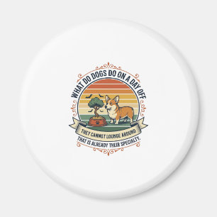 Lustiges Hunde-Freizeit Vintage-Engraving-Zitat T- Magnet