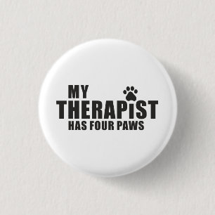 Lustiges Hunde-Mama-Papa-Geschenk! Mein Therapeut  Button