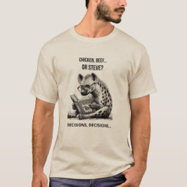 Lustiges Hyänen-Shirt – Hühnchen, Rindfleisch oder T-Shirt