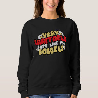 Lustiges IBS Sehr Reizbar Genau Wie Mein Darm-Synd Sweatshirt