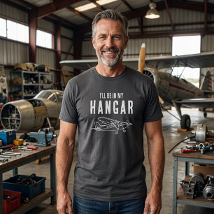Lustiges 'Ich bin in meinem Hangar' Flugzeugpilot T-Shirt
