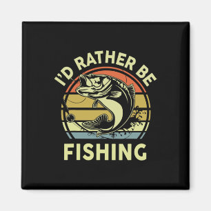 Lustiges Ich Würde Eher Fischen-shirt Männer Fraue Magnet