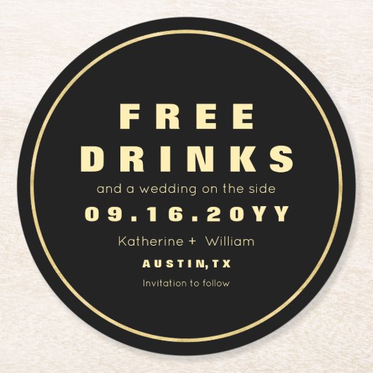 Lustiges Imitat-Goldfreie Getränke Save the Date Runder Pappuntersetzer (Vorderseite)