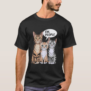 Lustiges Introvertiertes Katzen-Meme Igitt, Leute T-Shirt