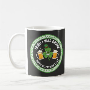 Lustiges irisches Ich war betrunken St. Patrick's Kaffeetasse