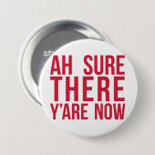 Lustiges irisches Jargon-Abzeichen Button (Vorne & Hinten)