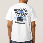 Lustiges IT-Experten-Design - IT-Coding-Zitat T-Shirt (Rückseite)