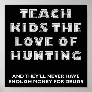 Lustiges Jagdposter für Kinder schwarz Poster