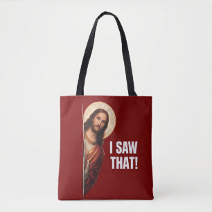 Lustiges Jesus "Ich habe das gesehen" christliches Tasche
