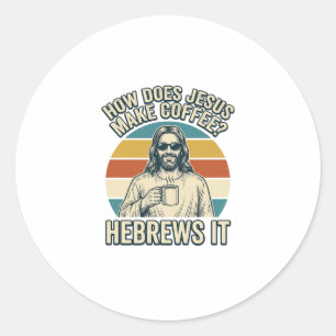 Lustiges Jesus Kaffee Vintage Gravur Shirt Design_ Runder Aufkleber