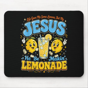 Lustiges Jesus-Limonade Christliches Zitat-Design Mousepad