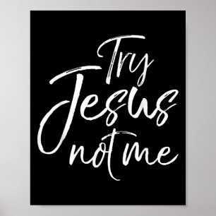Lustiges Jesus-Zitat zum christlichen Glauben Vers Poster