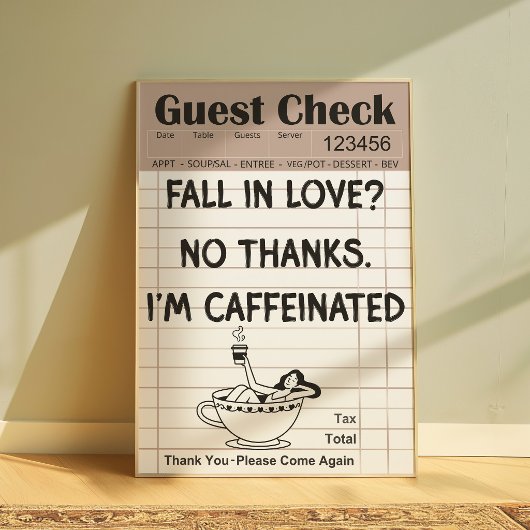 Lustiges Kaffee-Gastcheck-Poster Poster