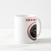 lustiges Kaffeekonzept "füllen Sie es aus" Kaffeetasse (VorderseiteRechts)