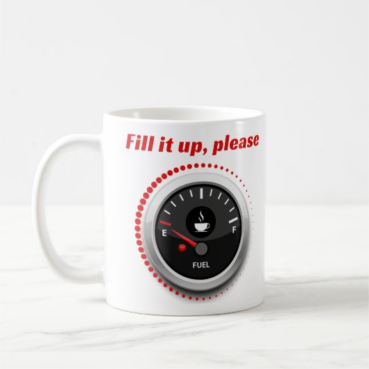 lustiges Kaffeekonzept "füllen Sie es aus" Kaffeetasse (Links)