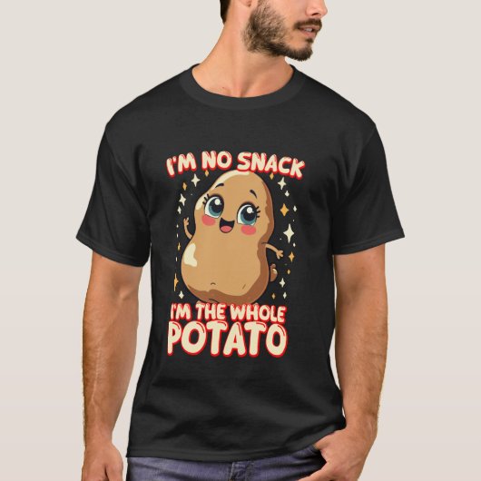 Lustiges Kartoffel-Meme Ich bin kein Snack, ich bi T-Shirt (Vorderseite)