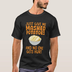 Lustiges Kartoffelbrei-Design für Männer Frauen Ma T-Shirt