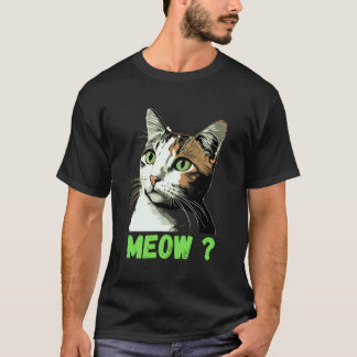 Lustiges Katze-Miau-T-Shirt für Katzenliebhaber un T-Shirt