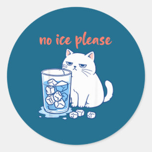 Lustiges Katzen-Meme kein Eis bitte Männer Frauen Runder Aufkleber
