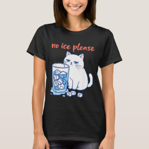 Lustiges Katzen-Meme kein Eis bitte Männer Frauen T-Shirt