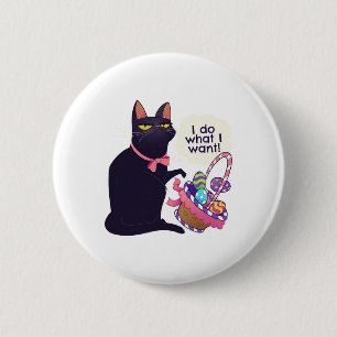 Lustiges Katzen-Oster-Shirt Was ich will Oster Ske Button