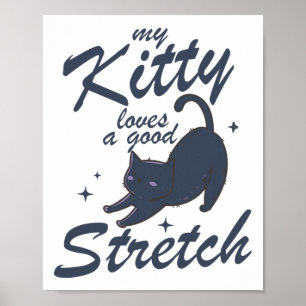 Lustiges Katzen-Stretch-Shirt – Süßes Kitty-Yoga-G Poster