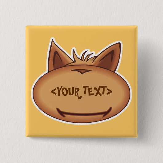 Lustiges Katzengesicht, <YOUR TEXT> Button (Vorderseite)