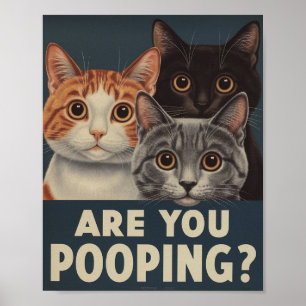Lustiges Katzenposter Kackst du? Katzenkunst Poster