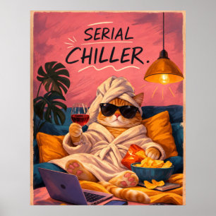 Lustiges Katzenposter Serial Chiller Cozy Netflix  Poster