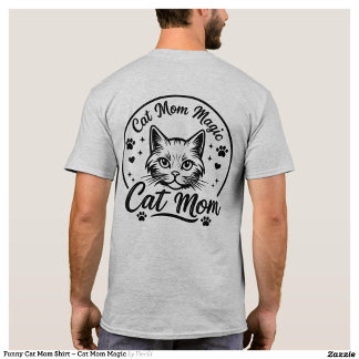 Lustiges Katzenshirt für Mütter – Katzenmagie für T-Shirt