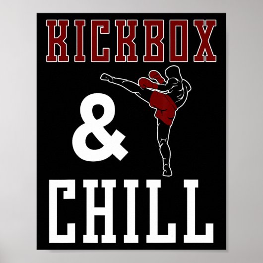 Lustiges Kickbox- und Chill-Kickbox-Zitat-Meme-Ges Poster (Vorne)